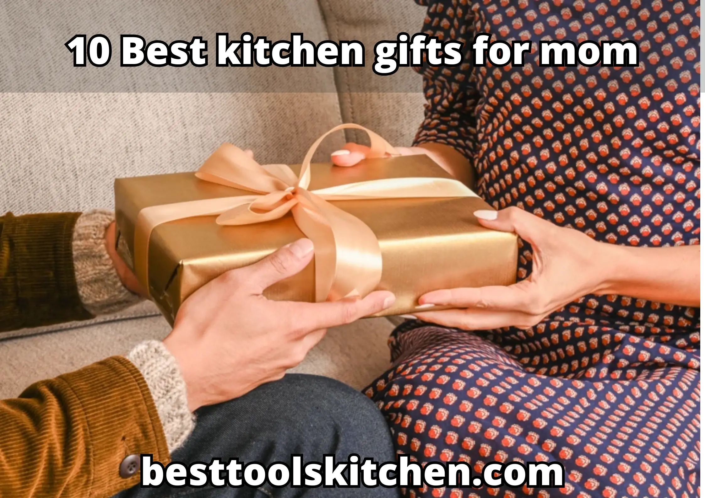 Best kitchen gifts For mom