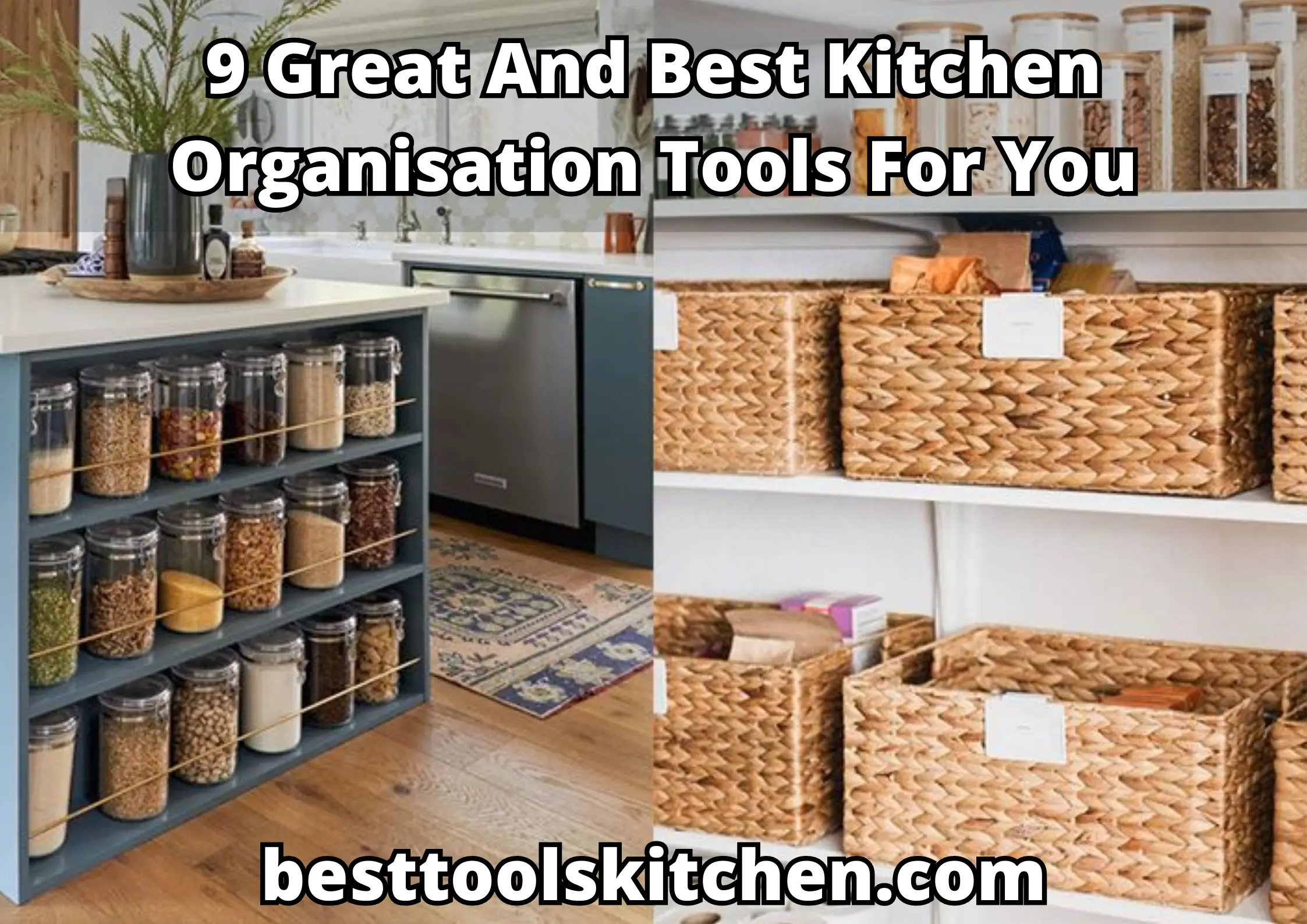 9 Great And Best Kitchen Organisation Tools For You