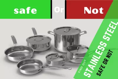 is stainless steel cookware safe or not?